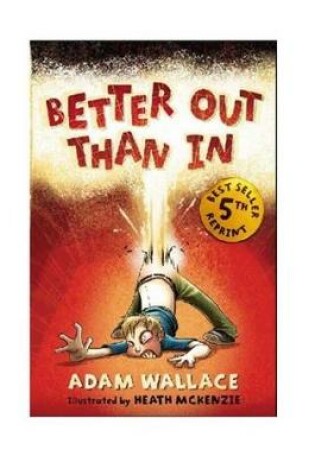 Cover of Better Out Than in