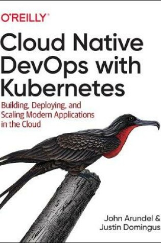 Cover of Cloud Native DevOps with Kubernetes