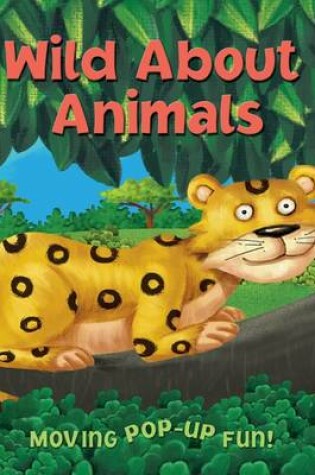 Cover of Wild About Animals