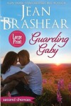 Book cover for Guarding Gaby (Large Print Edition)