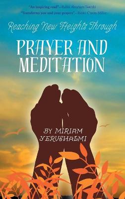 Book cover for Reaching New Heights Through Prayer and Meditation