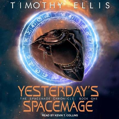 Book cover for Yesterday's Spacemage