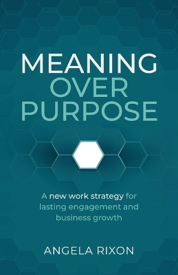 Book cover for Meaning over Purpose