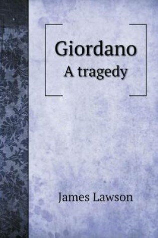 Cover of Giordano A tragedy