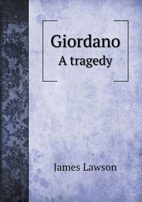 Book cover for Giordano A tragedy