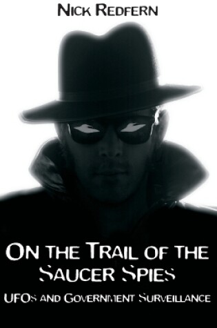 Cover of On the Trail of the Saucer Spies