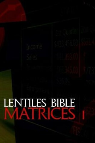 Cover of Lentiles Bible Matrices 1