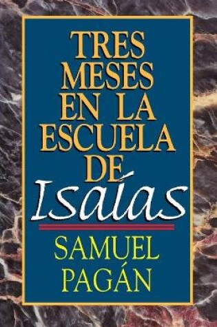 Cover of Tres Meses En La Escuela De Isaias