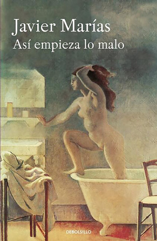 Book cover for Así empieza lo malo / Thus Bad Begins