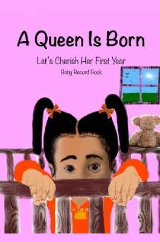 Cover of A Queen is Born