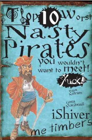 Cover of Nasty Pirates You Wouldn't Want To Meet