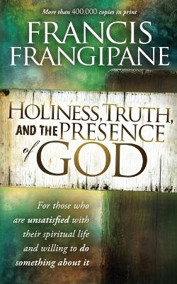 Book cover for Holiness, Truth, And The Presence Of God