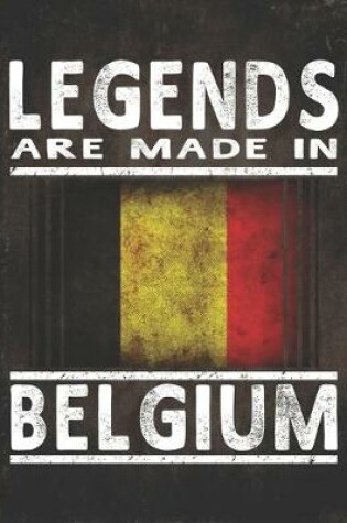 Cover of Legends Are Made In Belgium