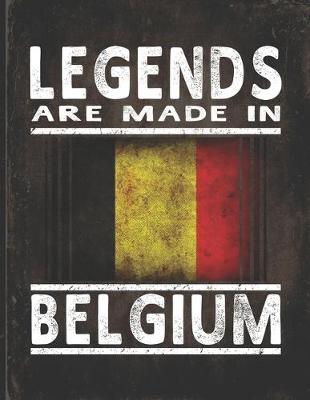 Book cover for Legends Are Made In Belgium