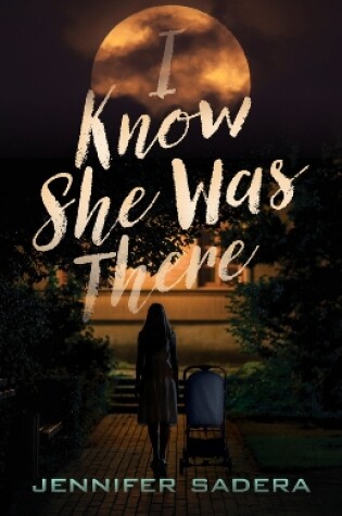 Cover of I Know She Was There