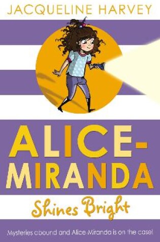 Cover of Alice-Miranda Shines Bright