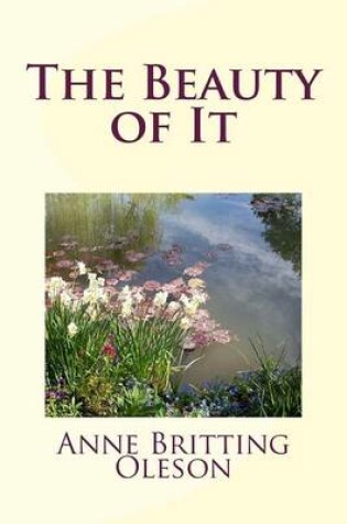 Cover of The Beauty of It