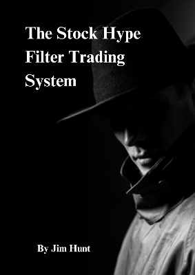 Book cover for The Stock Hype Filter Trading System