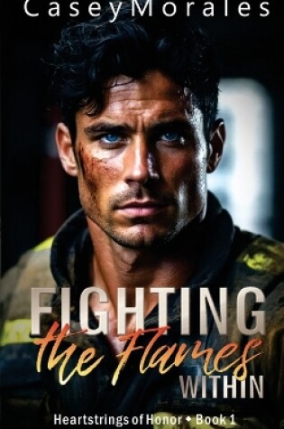 Cover of Fighting the Flames Within