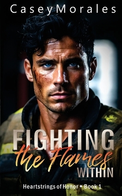 Book cover for Fighting the Flames Within