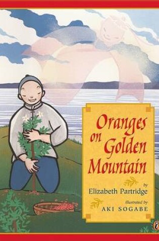 Cover of Oranges on Golden Mountain