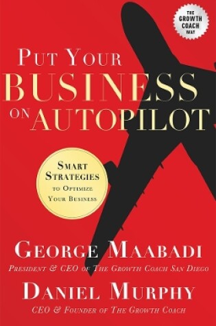 Cover of Put Your Business on Autopilot