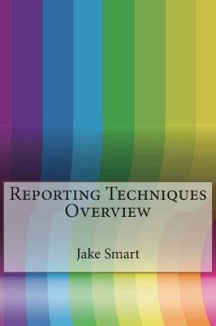 Cover of Reporting Techniques Overview