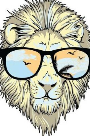 Cover of A Lion Wearing Sunglasses