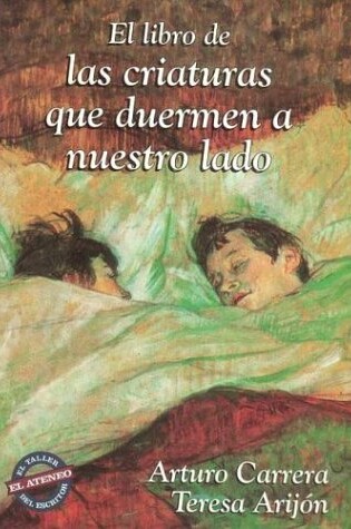 Cover of El Libro de Las Criaturas Que Duermen a Nuestro Lado