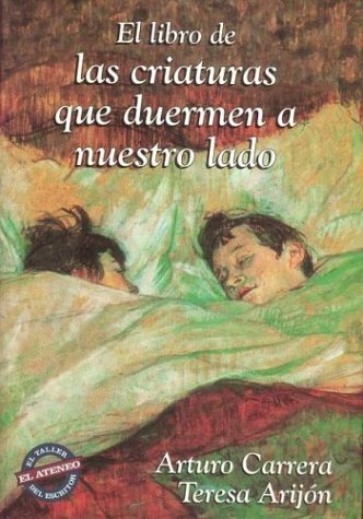 Book cover for El Libro de Las Criaturas Que Duermen a Nuestro Lado