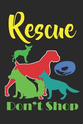 Book cover for Rescue Don't Shop