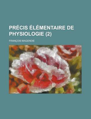 Book cover for Precis Elementaire de Physiologie (2)