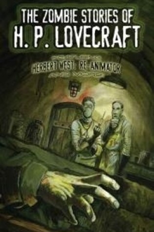 The Zombie Stories of H. P. Lovecraft
