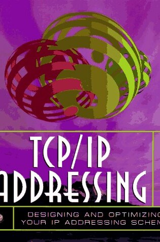 Cover of TCP/IP Addressing