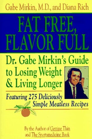 Cover of Fat Free, Flavor Full