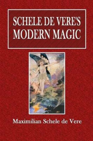 Cover of Schele de Vere's Modern Magic