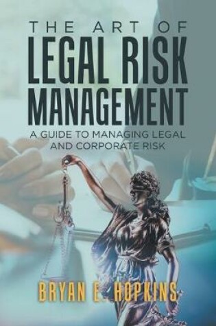 Cover of The Art of Legal Risk Management