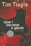 Book cover for How I Became a Ghost, Book 1