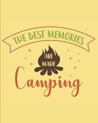 Book cover for The Best Memories Are Made Camping