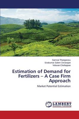 Book cover for Estimation of Demand for Fertilizers - A Case Firm Approach