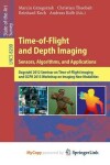 Book cover for Time-Of-Flight and Depth Imaging. Sensors, Algorithms and Applications