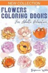 Book cover for Flowers Coloring Books for adults relaxation