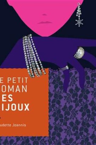 Cover of Le Petit Roman Des Bijoux