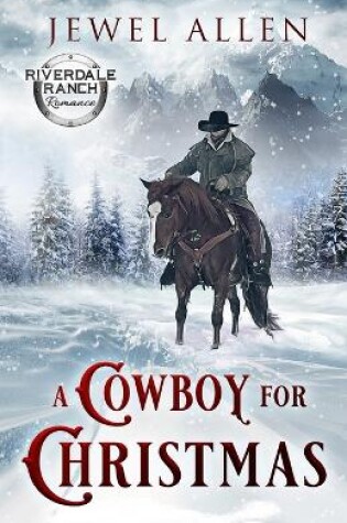 Cover of A Cowboy For Christmas