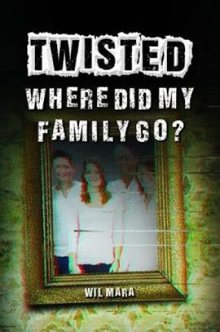 Cover of Where Did My Family Go?