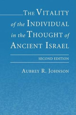 Cover of The Vitality of the Individual in the Thought of Ancient Israel