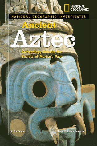 Cover of National Geographic Investigates: Ancient Aztec