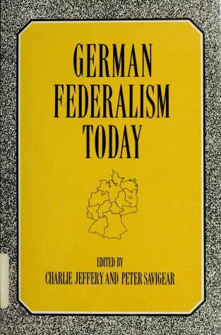 Book cover for German Federalism Today