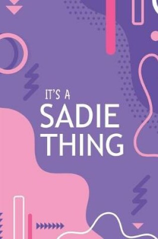 Cover of It's a Sadie Thing