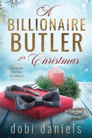 Cover of A Billionaire Butler for Christmas